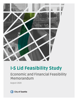 I-5 Lid Feasibility Study Economic and Financial Feasibility Memorandum August 2020