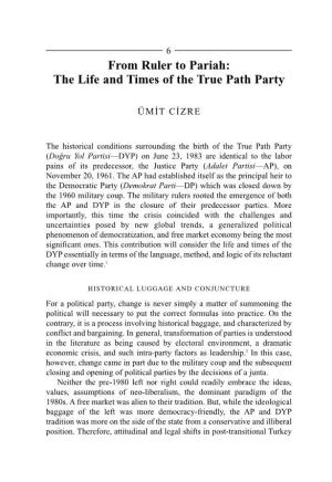 From Ruler to Pariah: the Life and Times of the True Path Party