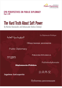 The Hard Truth About Soft Power