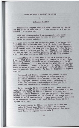 DRAMA AS POPULAR CULTURE in AFRICA by Unionmwan Edebiri Philippe Van Tieghem Opens His Book, Technique Du Thestre, with the Asse