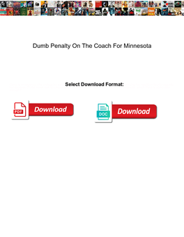 Dumb Penalty on the Coach for Minnesota
