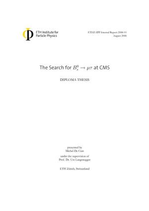 The Search for B S → Μτ At
