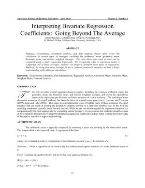 Interpreting Bivariate Regression Coefficients: Going Beyond the Average Dennis Halcoussis, California State University, Northridge, USA G