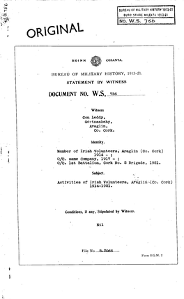 ROINN COSANTA. BUREAU of MILITARY HISTORY, 1913-21. STATEMENT by WITNESS DOCUMENT NO. W.S. 756 Witness Con Leddy, Gortnaskehy, A