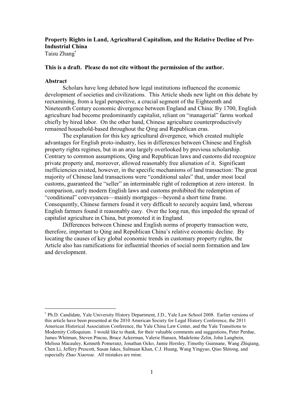 Property Rights in Land, Agricultural Capitalism, and the Relative Decline of Pre- Industrial China Taisu Zhang