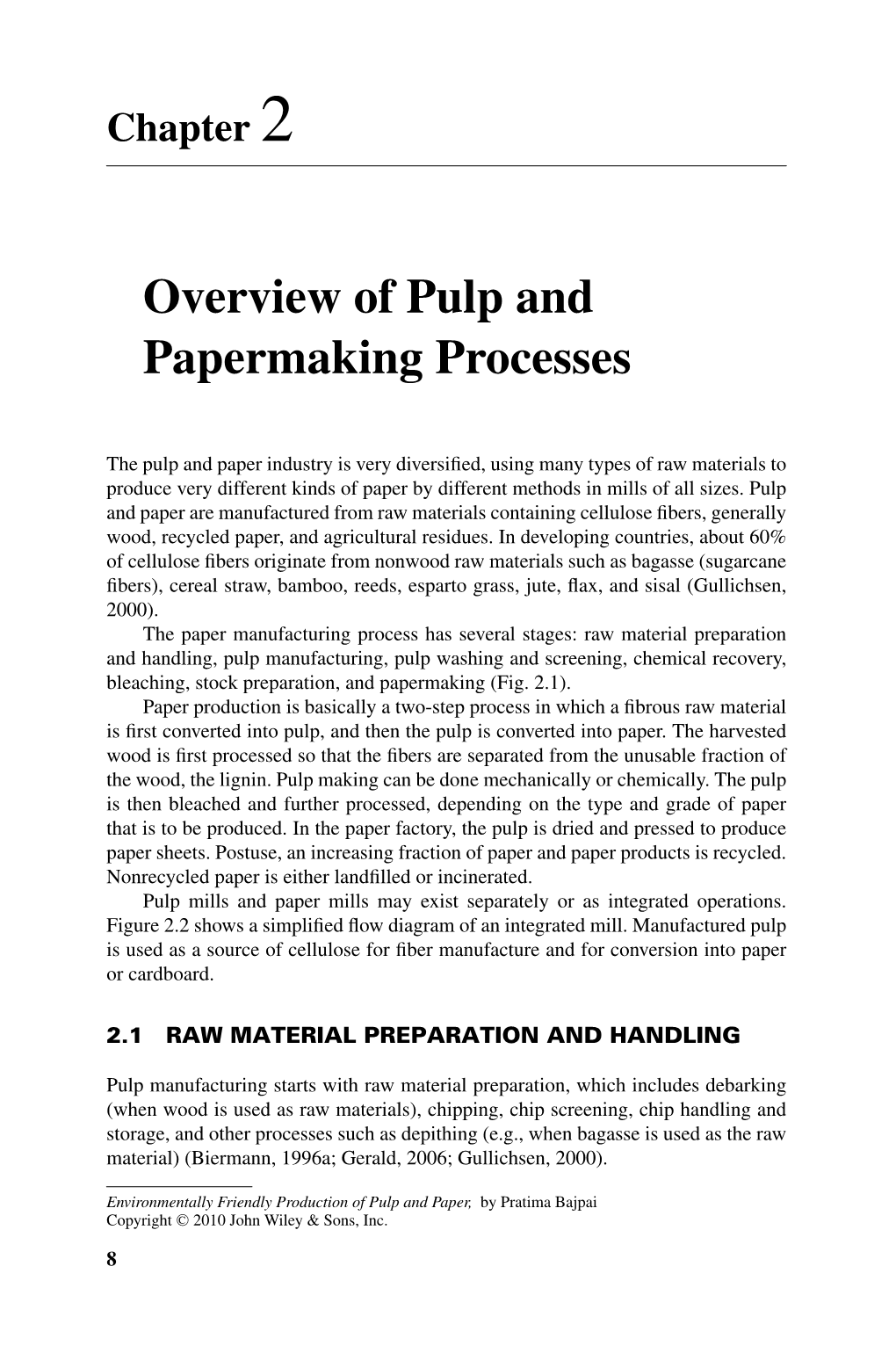 Overview of Pulp and Papermaking Processes