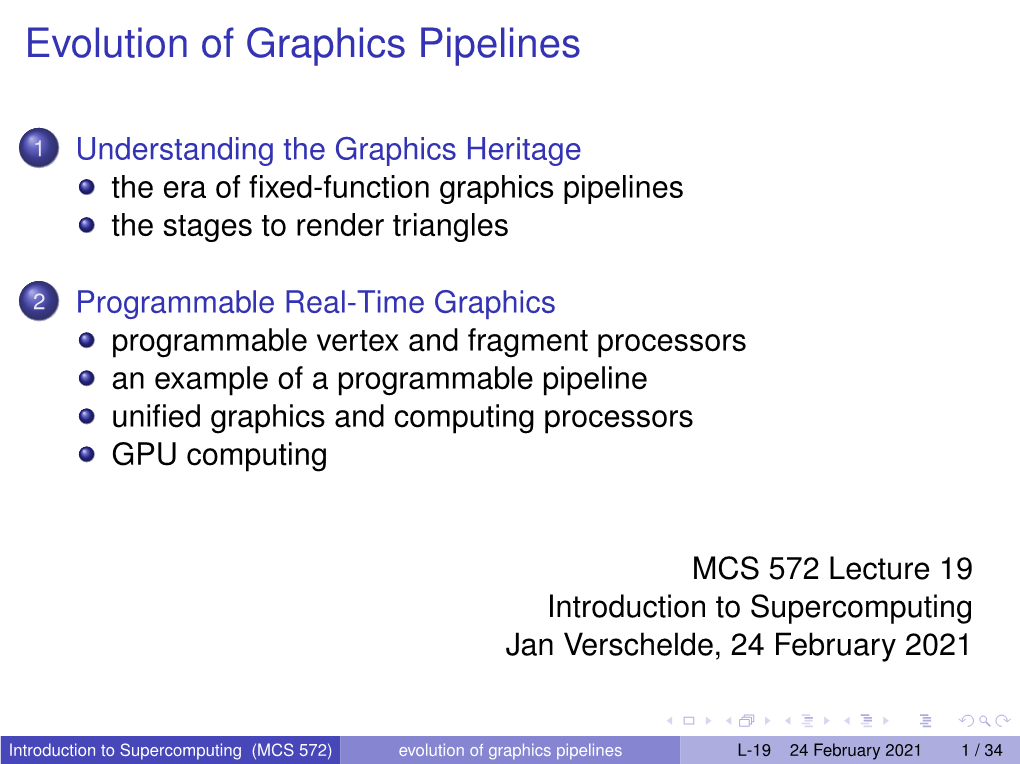 Evolution of Graphics Pipelines