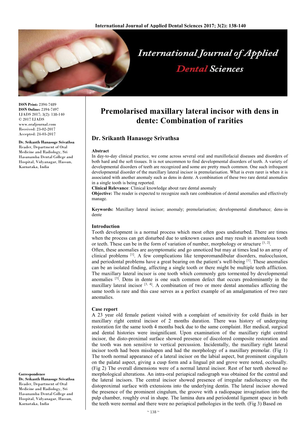 Premolarised Maxillary Lateral Incisor with Dens in Dente: Combination Of