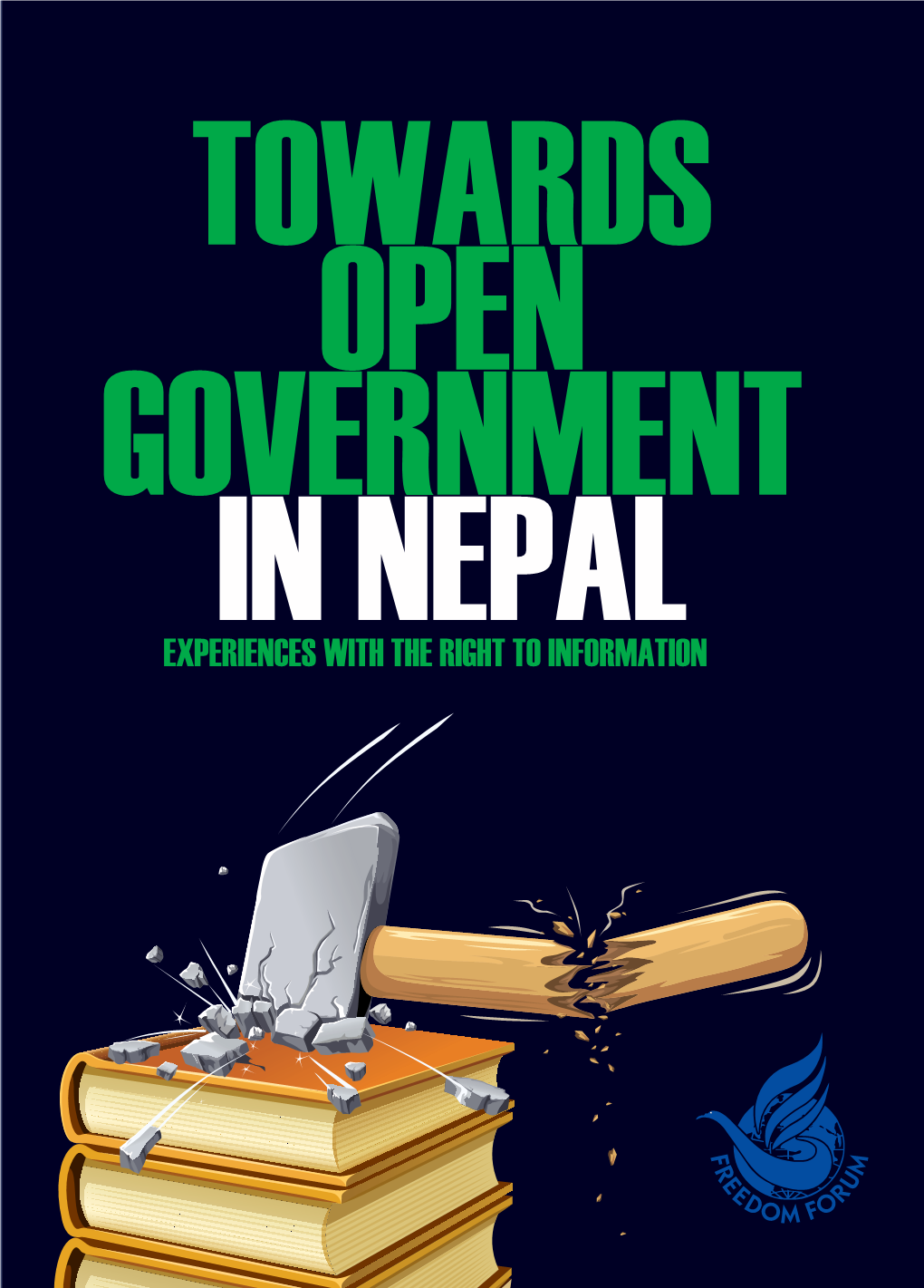 Towards Open Government in Nepal. Experiences with The