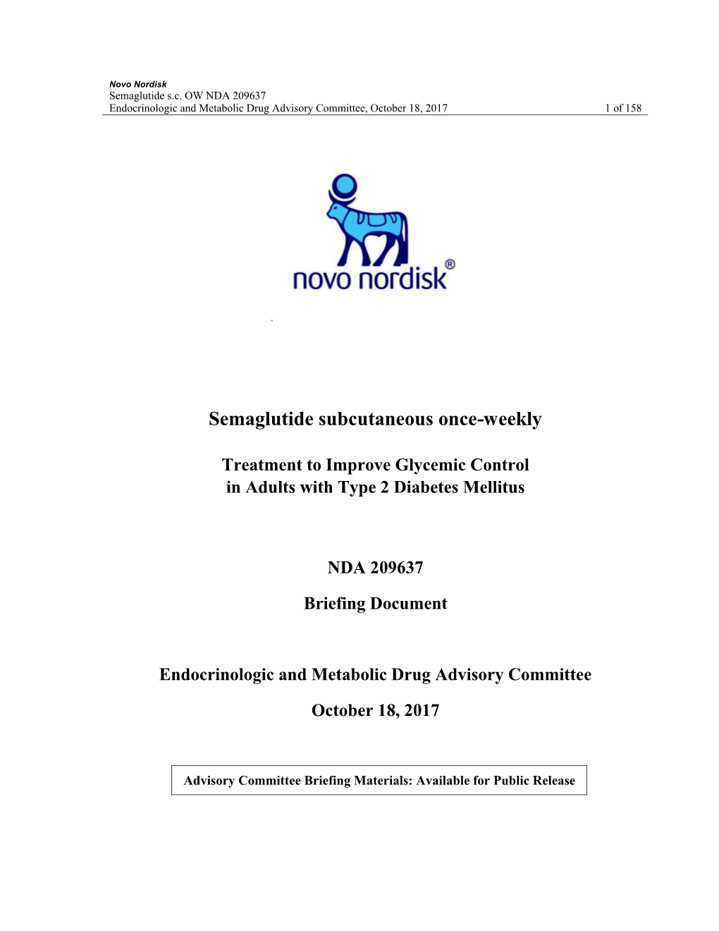 Semaglutide Subcutaneous Once-Weekly