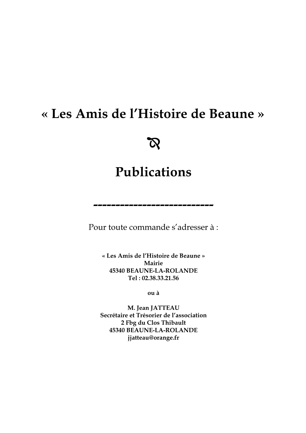 « Les Amis De L'histoire De Beaune » Î Publications