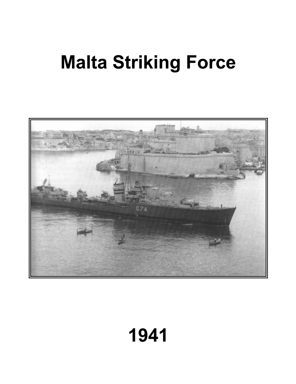 Malta Striking Force By