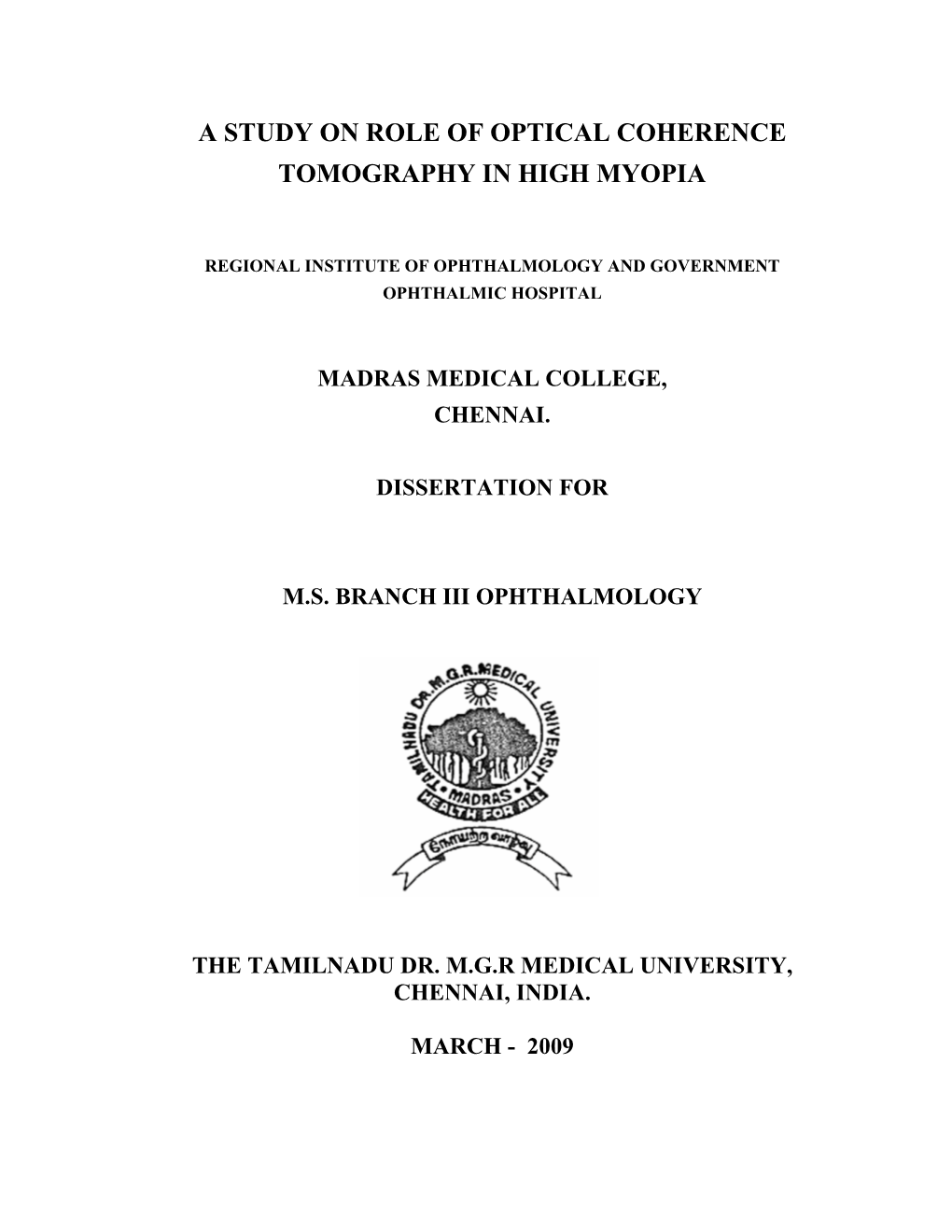 A Study on Role of Optical Coherence Tomography in High Myopia