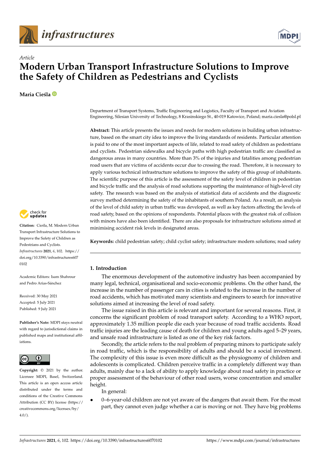 Modern Urban Transport Infrastructure Solutions to Improve the Safety of Children As Pedestrians and Cyclists