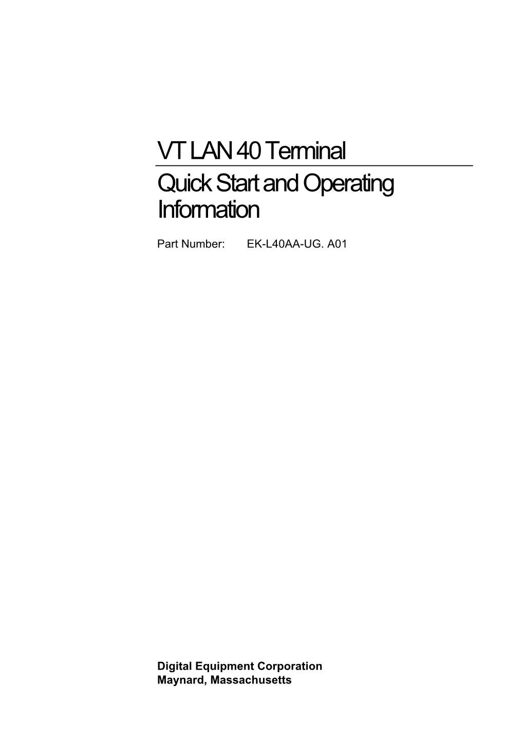 VT LAN40 Terminal Quick Start and Operating Information