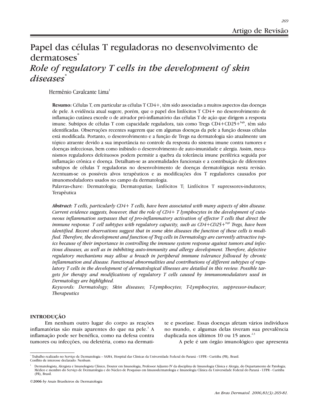 Role of Regulatory T Cells in the Development of Skin Diseases* Hermênio Cavalcante Lima1