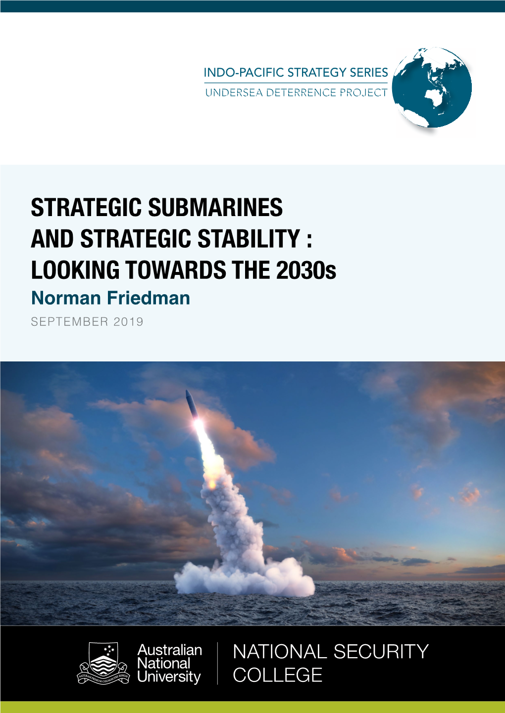 STRATEGIC SUBMARINES and STRATEGIC STABILITY : LOOKING TOWARDS the 2030S