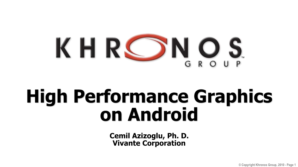 High Performance Graphics on Android
