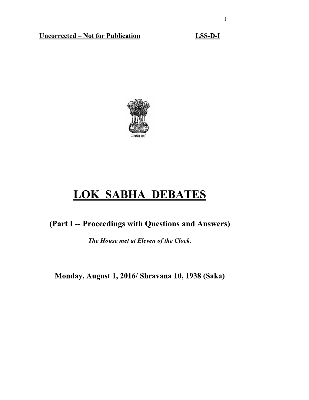 LOK SABHA DEBATES (Part I -- Proceedings with Questions And