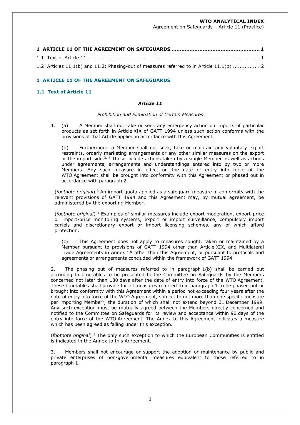 WTO ANALYTICAL INDEX Agreement on Safeguards – Article 11 (Practice)