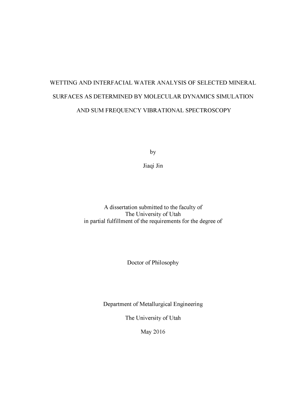 Wetting and Interfacial Water Analysis of Selected Mineral