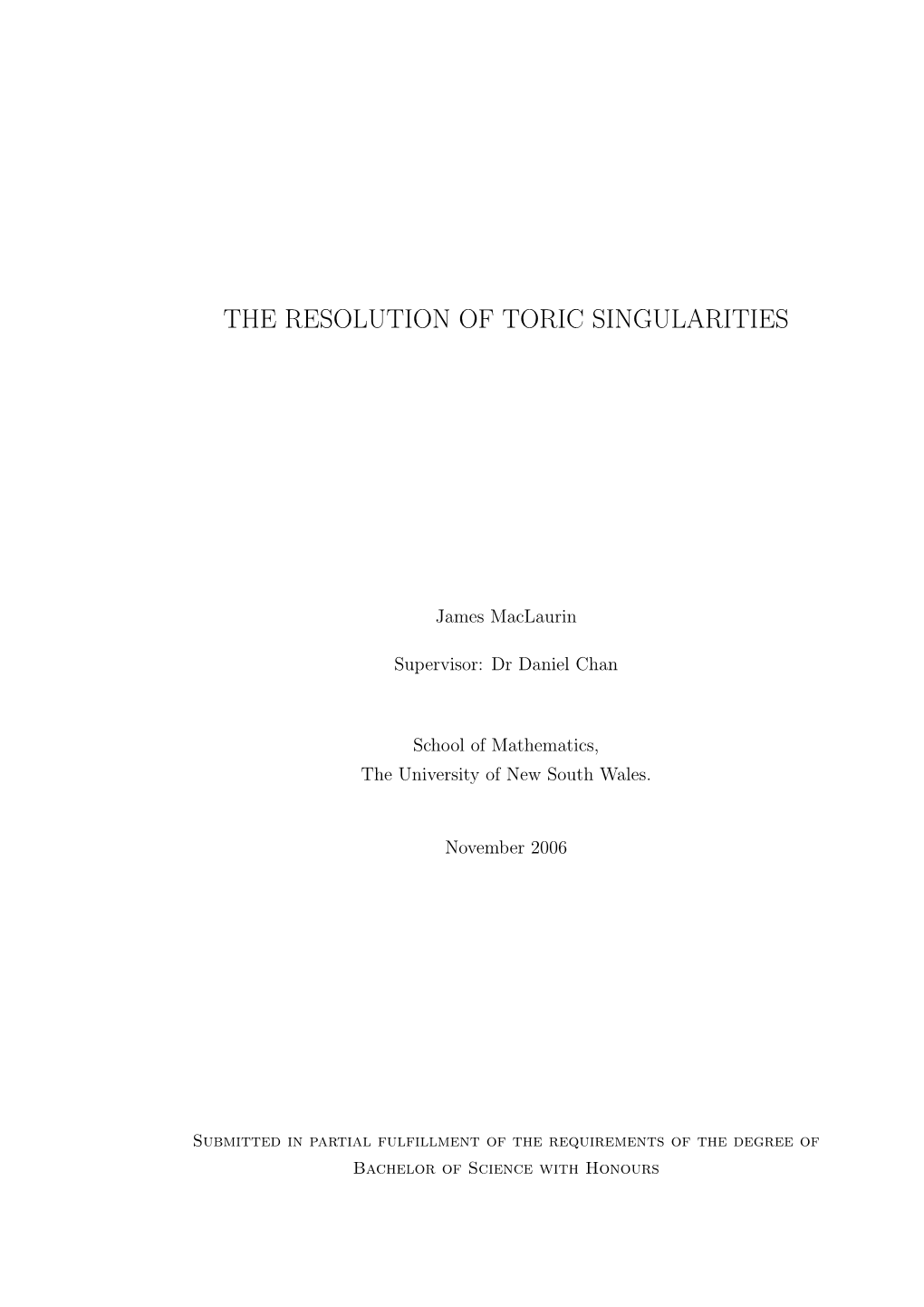 The Resolution of Toric Singularities