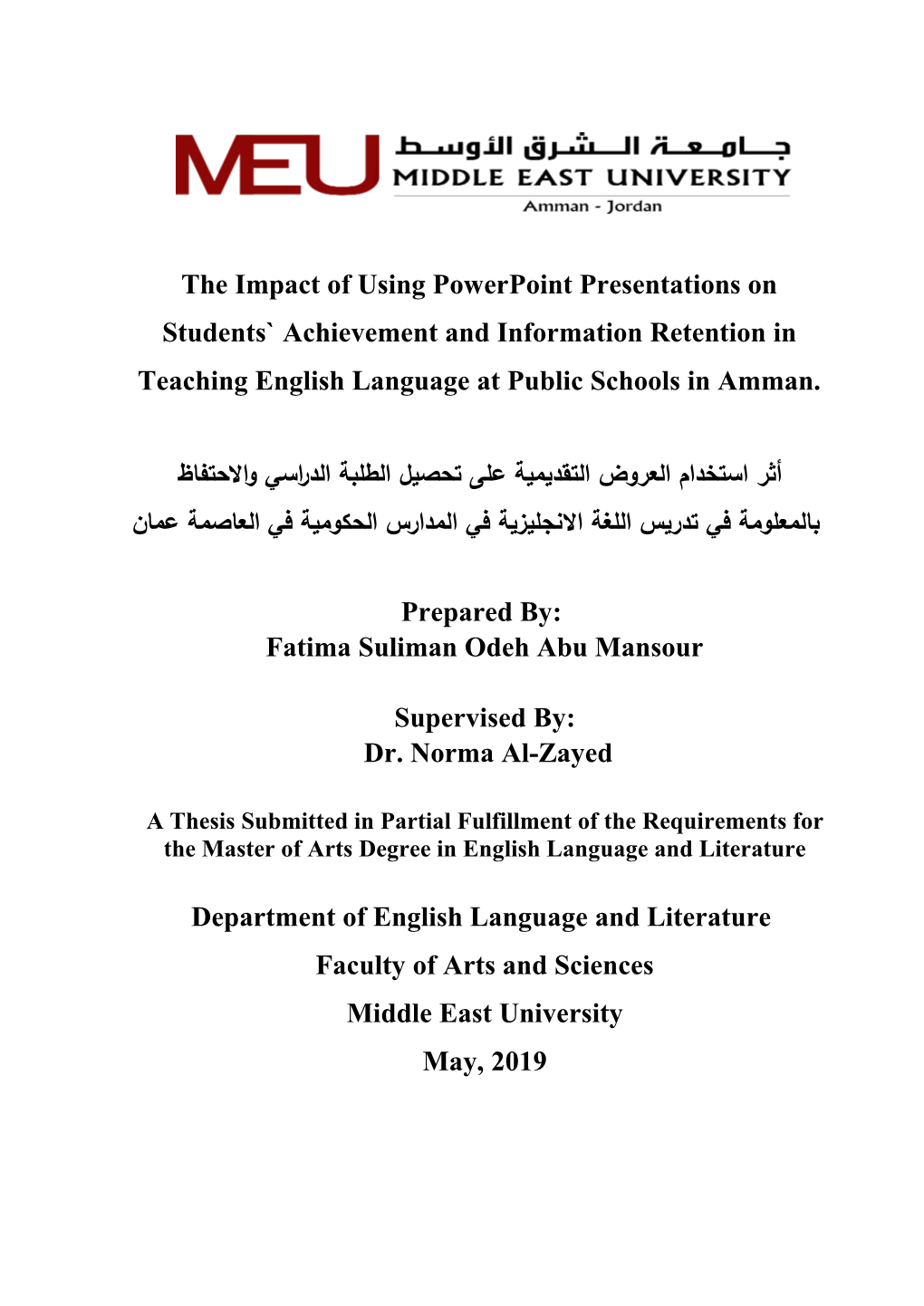 The Impact of Using Powerpoint Presentations on Students` Achievement and Information Retention in Teaching English Language at Public Schools in Amman