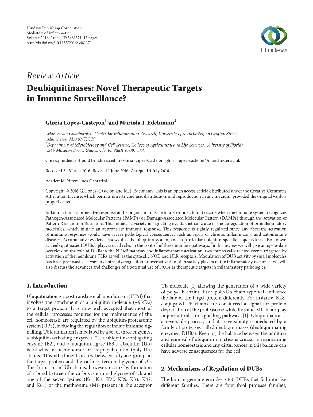 Deubiquitinases: Novel Therapeutic Targets in Immune Surveillance?