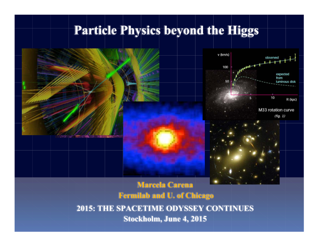 Particle Physics Beyond the Higgs