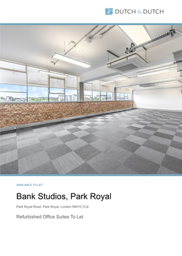 Bank Studios, Park Royal