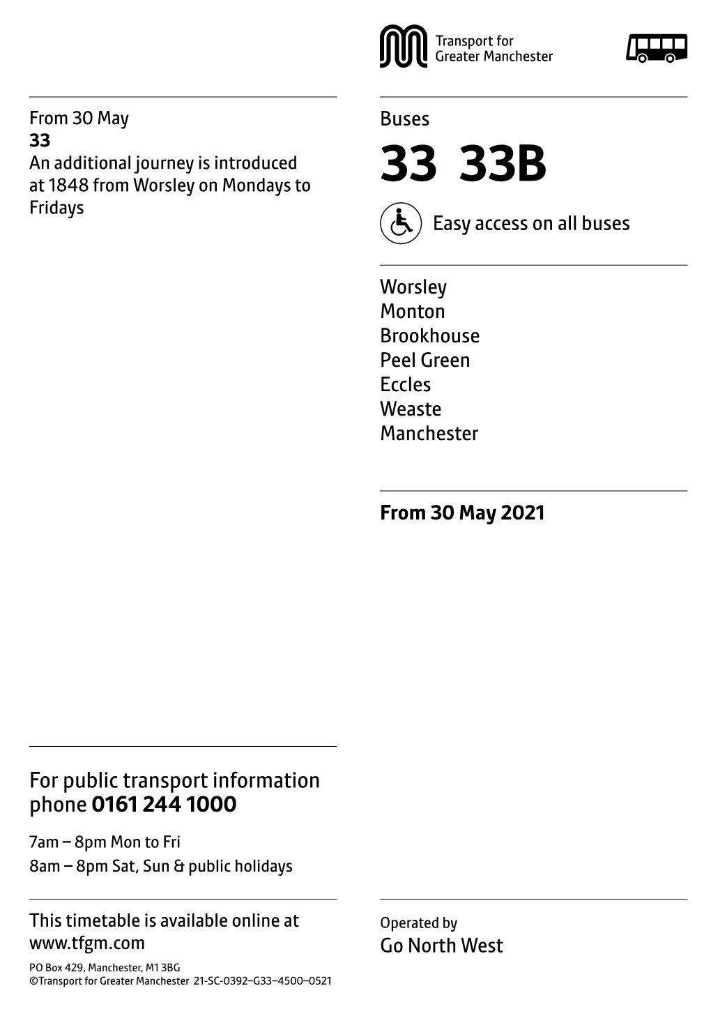 33 an Additional Journey Is Introduced at 1848 from Worsley on Mondays to 33 33B Fridays Easy Access on All Buses