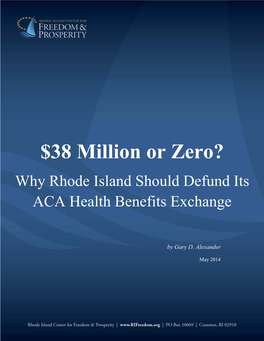 $38 Million Or Zero? Why Rhode Island Should Defund Its ACA Health Benefits Exchange
