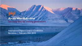 Arctic World Archive Securing Data for Coming Generations