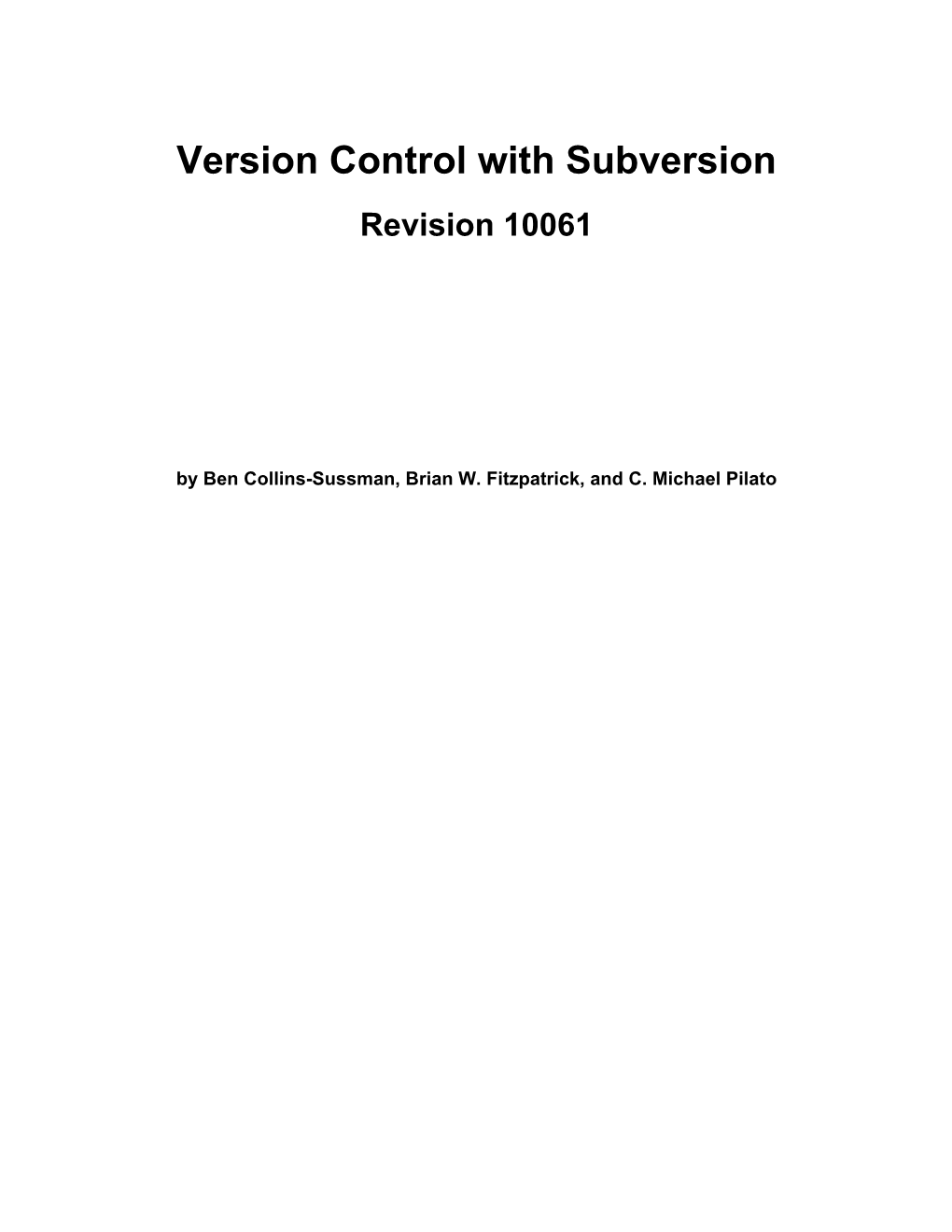 Version Control with Subversion Revision 10061