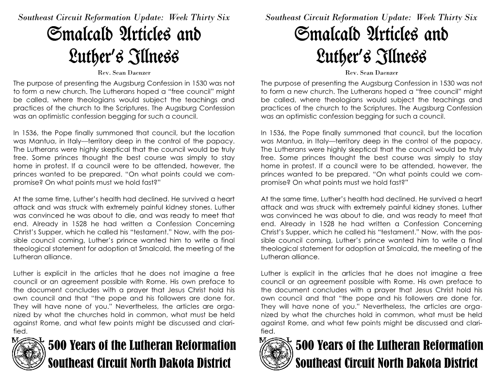 Smalcald Articles and Luther's Illness Smalcald Articles and Luther's Illness