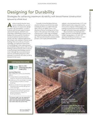 Designing for Durability CONTINUING EDUCATION Strategies for Achieving Maximum Durability with Wood-Frame Construction Sponsored by Rethink Wood