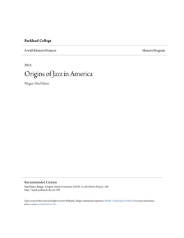 Origins of Jazz in America Megan Macfalane