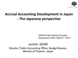 Accrual Accounting Development in Japan - the Japanese Perspective