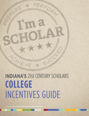 College Incentives Guide