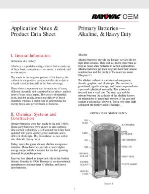 Application Notes & Product Data Sheet Primary Batteries— Alkaline, & Heavy Duty