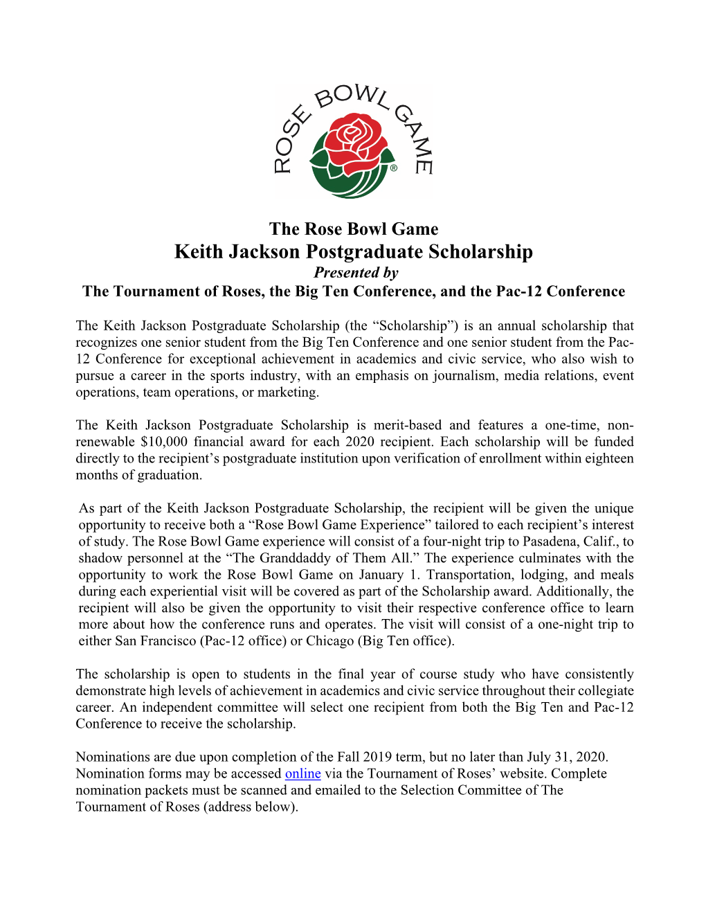 Keith Jackson Postgraduate Scholarship Presented by the Tournament of Roses, the Big Ten Conference, and the Pac-12 Conference