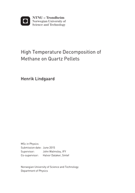 High Temperature Decomposition of Methane on Quartz Pellets