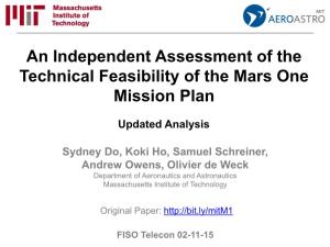 An Independent Assessment of the Technical Feasibility of the Mars One Mission Plan