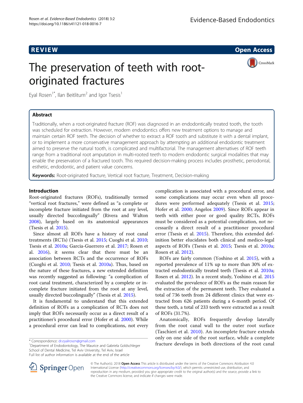 The Preservation of Teeth with Root-Originated Fractures