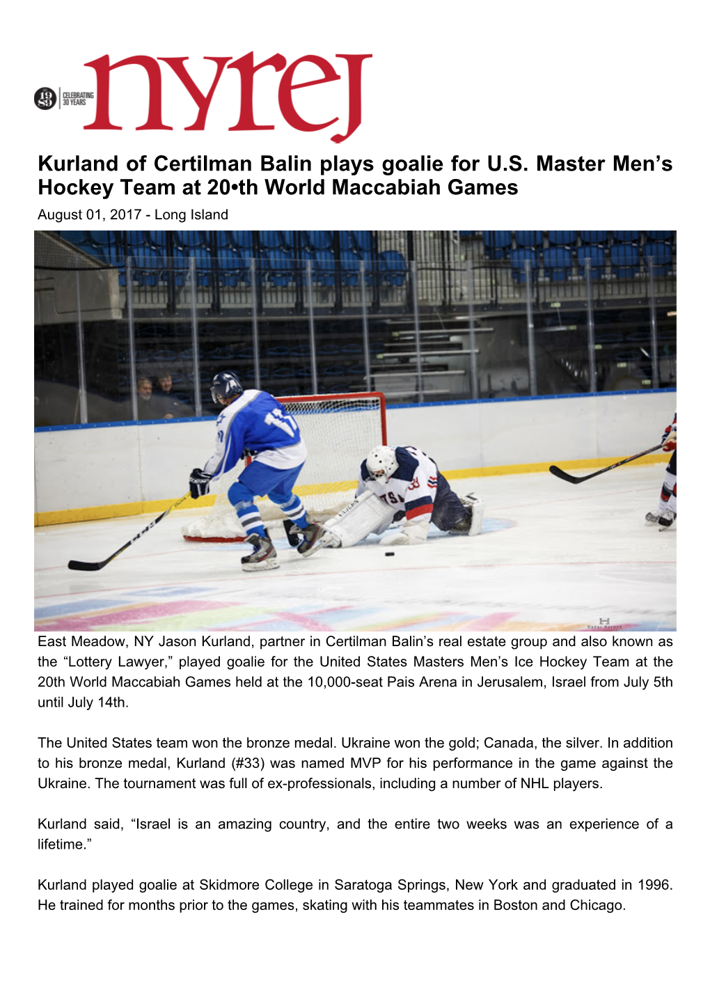 Kurland of Certilman Balin Plays Goalie for U.S. Master Men S Hockey Team at 20Th World Maccabiah Games