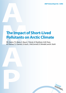 The Impact of Short-Lived Pollutants on Arctic Climate