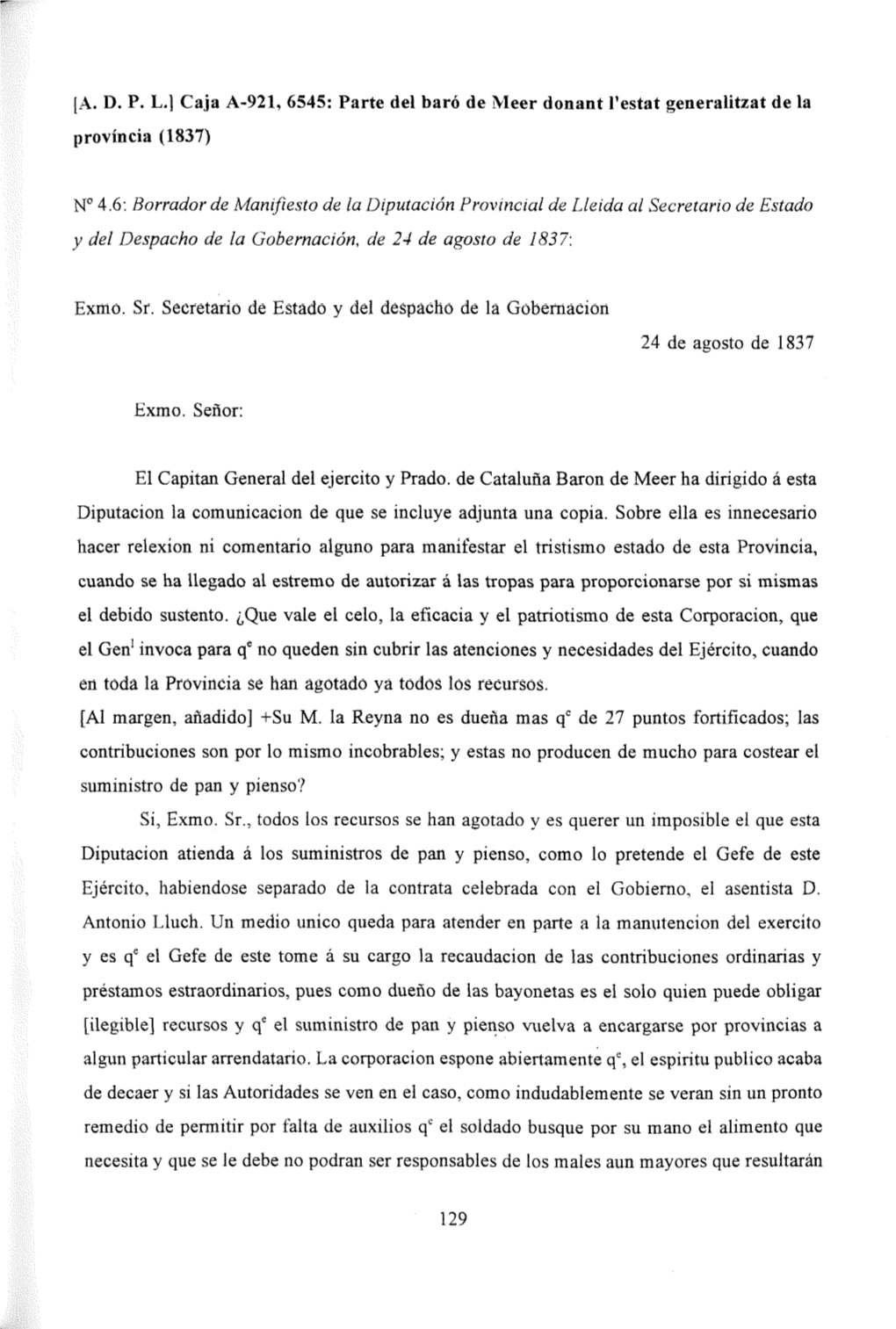 N° 4.6: Borrador De Manifiesto De La Diputación Provincial De Lleida Al Secretario De Estado Y Del Despacho De La Gobernación, De 24 De Agosto De 1837