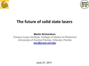 The Future of Solid State Lasers