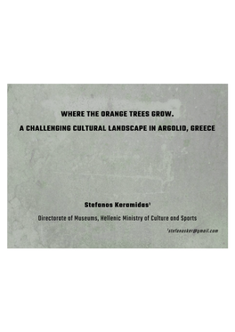 Where the Orange Trees Grow. a Challenging Cultural Landscape in Argolid, Greece