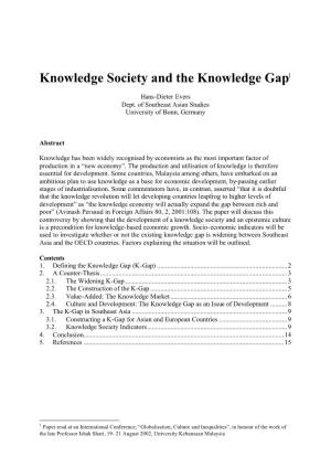 Knowledge Society and the Knowledge Gap1